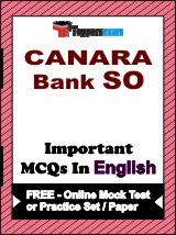 Canara Bank SO Exam Objective MCQs in English (Booklet), FREE - Online Mock Test or Practice Set / Paper