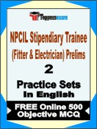 NPCIL Stipendiary Trainee (Fitter & Electrician) Prelims Book in English - Question Paper / Practice Set