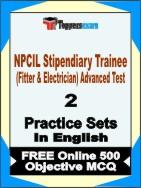 NPCIL Stipendiary Trainee (Fitter & Electrician) Advanced Test  Book in English - Question Paper / Practice Set
