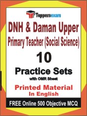 DNH & Daman Upper Primary Teacher (Social Science) Book in English - Practice Set