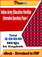 Indian Army Education Havildar (Information Operations) Paper-1 PDF Book In English - MCQ / Objective Questions