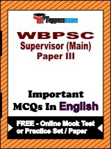 WBPSC Supervisor (Main) Paper 3 Exam Objective MCQs in English (Booklet), FREE - Online Mock Test or Practice Set / Paper