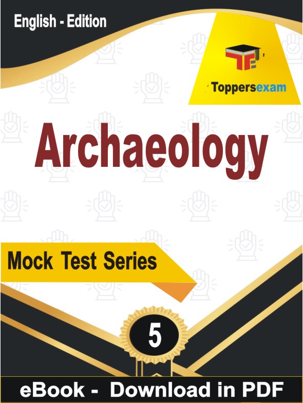 Archaeology Exam  PDF Book In English - Practice Set