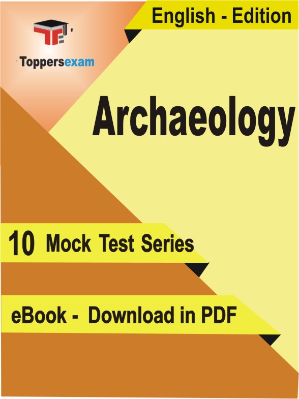 Archaeology Exam PDF Book In English - Mock Test/Practice Set