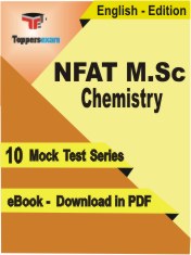 NFAT M.Sc Chemistry PDF Book In English - Mock Test/Practice Set