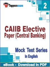 CAIIB Elective Paper (Central Banking) PDF Book In English - Question Paper