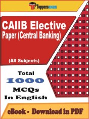 CAIIB Elective Paper (Central Banking) PDF Book In English - MCQ / Objective Questions