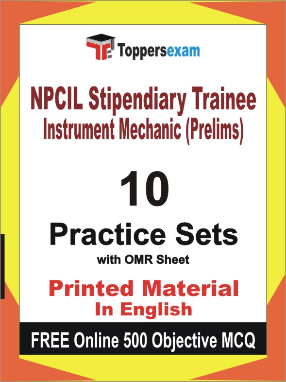 NPCIL Stipendiary Trainee Instrument Mechanic (Prelims) Exam Book in English - Practice Set