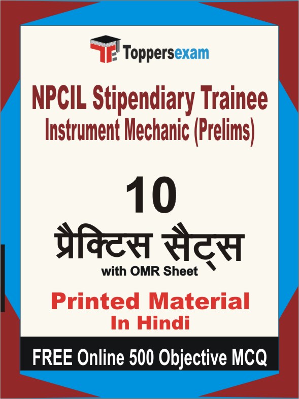 NPCIL Stipendiary Trainee Instrument Mechanic (Prelims) Exam Book in Hindi - Practice Set
