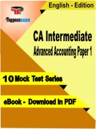 CA Intermediate Advanced Accounting  ( Paper 1 ) Test PDF Book In English - Mock Test/Practice Set
