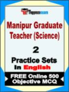 Manipur Graduate Teacher (Science) Test Book in English - Question Paper / Practice Set