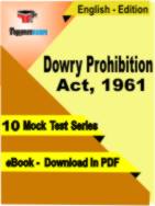 Dowry Prohibition Act, 1961 Test PDF Book In English - Mock Test/Practice Set