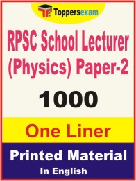 RPSC School Lecturer (Physics) Paper-2 One Liner Book in English