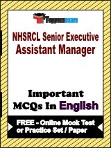 NHSRCL Senior Executive Assistant Manager Exam Objective MCQs in English (Booklet), FREE - Online Mock Test or Practice Set / Paper