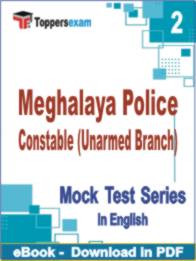 Meghalaya Police Constable (Unarmed Branch) Test PDF Book In English - Question Paper