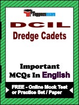 DCIL Dredge Cadets Exam Objective MCQs in English (Booklet), FREE - Online Mock Test or Practice Set / Paper