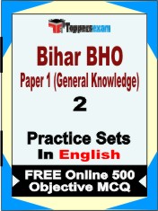 Bihar BHO Paper 1 (General Knowledge) Book in English - Question Paper / Practice Set