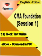 CMA Foundation (Session 1) Test PDF Book In English - Mock Test/Practice Set