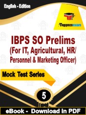 IBPS SO Prelims (For IT, Agricultural, HR/ Personnel & Marketing Officer) Test PDF Book In English - Practice Set