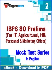 IBPS SO Prelims (For IT, Agricultural, HR/ Personnel & Marketing Officer) Test PDF Book In English - Question Paper