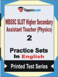 WBSSC SLST Higher Secondary Assistant Teacher (Physics) Book in English - Question Paper / Practice Set