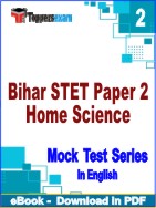 Bihar STET (Paper 2) Home Science Test PDF Book In English - Question Paper