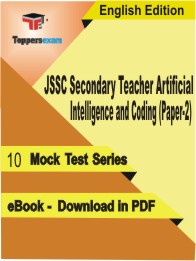JSSC Secondary Teacher Artificial Intelligence and Coding (Paper-2) PDF Book In English - Mock Test/Practice Set