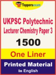 UKPSC Polytechnic Lecturer Chemistry ( Paper 3 ) One Liner Book in English