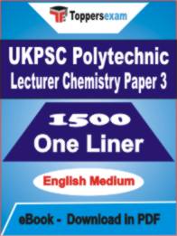UKPSC Polytechnic Lecturer Chemistry ( Paper 3 ) One Liner Book PDF in English
