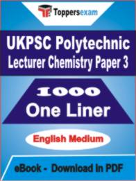 UKPSC Polytechnic Lecturer Chemistry ( Paper 3 ) One Liner Book PDF in English