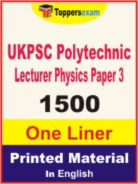 UKPSC Polytechnic Lecturer Physics ( Paper 3 ) One Liner Book in English
