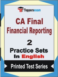 CA Final Financial Reporting Book in English - Question Paper / Practice Set