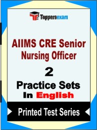 AIIMS CRE Senior Nursing Officer Book in English - Question Paper / Practice Set