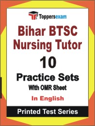 Bihar BTSC Nursing Tutor Book in English - Practice Set