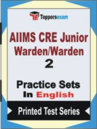 AIIMS CRE Junior Warden/Warden Book in English - Question Paper / Practice Set