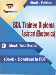 BDL Trainee Diploma Assistant (Electronics) PDF Book In Hindi - Mock Test/Practice Set