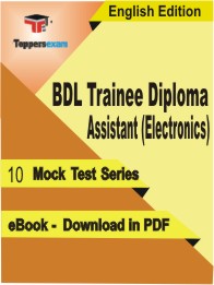 BDL Trainee Diploma Assistant (Electronics) PDF Book In English - Mock Test/Practice Set