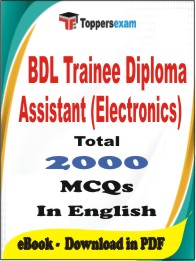 BDL Trainee Diploma Assistant (Electronics) PDF Book In English - MCQ / Objective Questions