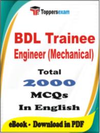 BDL Trainee Engineer (Mechanical) PDF Book In English - MCQ / Objective Questions