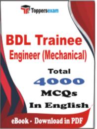 BDL Trainee Engineer (Mechanical) PDF Book In English - MCQ / Objective Questions