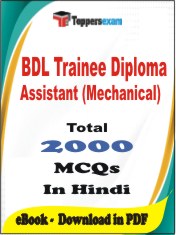 BDL Trainee Diploma Assistant (Mechanical) PDF Book In Hindi - MCQ / Objective Questions