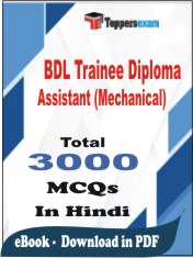 BDL Trainee Diploma Assistant (Mechanical) PDF Book In Hindi - MCQ / Objective Questions