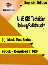 AIIMS CRE Technician (Radiology/Radiotheraphy) PDF Book In English - Mock Test/Practice Set