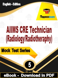 AIIMS CRE Technician (Radiology/Radiotheraphy)  PDF Book In English - Practice Set