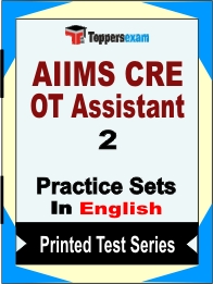 AIIMS CRE OT Assistant Book in English - Question Paper / Practice Set