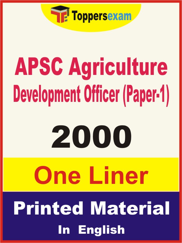 APSC Agriculture Development Officer (Paper-1) One Liner Book in English