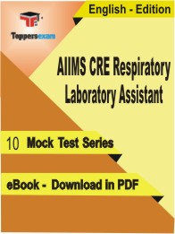 AIIMS CRE Respiratory Laboratory Assistant Test PDF Book in English - Mock Test/Practice Set