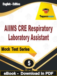 AIIMS CRE Respiratory Laboratory Assistant Test PDF Book In English - Practice Set