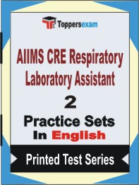 AIIMS CRE Respiratory Laboratory Assistant Book in English - Question Paper / Practice Set