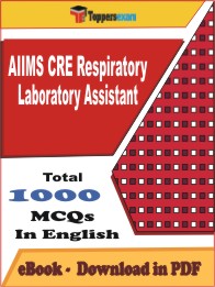AIIMS CRE Respiratory Laboratory Assistant PDF Book in English - MCQ / Objective Questions